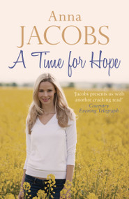 A Time for Hope by Anna Jacobs, 9780749021498