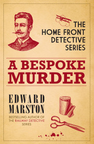 A Bespoke Murder by Edward Marston, 9780749011444