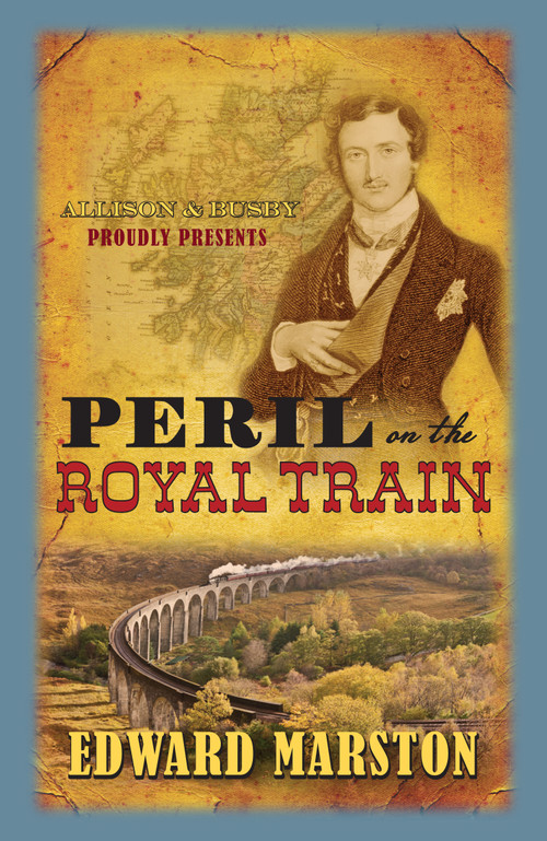 Peril on the Royal Train by Edward Marston, 9780749012496