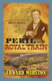 Peril on the Royal Train by Edward Marston, 9780749012496