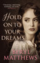 Hold on to your Dreams by Beryl Matthews, 9780749018030