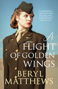 A Flight of Golden Wings by Beryl Matthews, 9780749018085