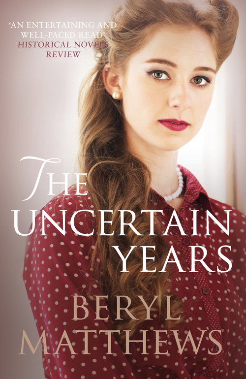 The Uncertain Years by Beryl Matthews, 9780749018580