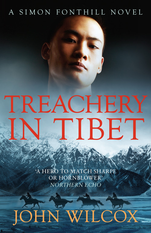 Treachery in Tibet by John Wilcox, 9780749019822