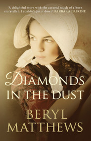 Diamonds in the Dust by Beryl Matthews, 9780749018979