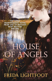 House of Angels by Freda Lightfoot, 9780749007249