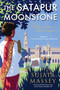 The Satapur Moonstone by Sujata Massey, 9781641291316