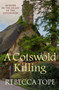 A Cotswold Killing by Rebecca Tope, 9780749021832