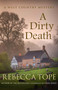 A Dirty Death by Rebecca Tope, 9780749025564