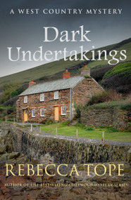 Dark Undertakings by Rebecca Tope, 9780749025618