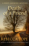 Death of a Friend by Rebecca Tope, 9780749025663