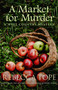 A Market for Murder by Rebecca Tope, 9780749025861