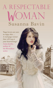 A Respectable Woman - 9780749021290 by Susanna Bavin, 9780749021290