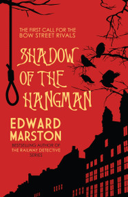 Shadow of the Hangman by Edward Marston, 9780749016869