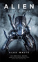 Alien: The Cold Forge by Alex White, 9781785651946