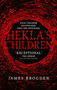 Hekla's Children by James Brogden, 9781785654381