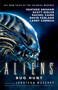 Aliens: Bug Hunt by Jonathan Maberry, Heather Graham, David Farland, Scott Sigler, Rachel Caine, 9781785655777