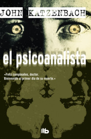 El psicoanalista / The Analyst (Spanish Edition) by John Katzenbach, 9781947783492