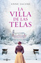 La villa de las telas / The Cloth Villa (Spanish Edition) by Anne Jacobs, 9788401020520