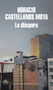La diáspora / Diaspora (Spanish Edition) by Horacio Castellanos Moya, 9788439734567
