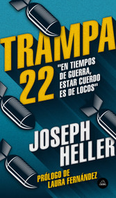Trampa 22 / Catch 22 (Spanish Edition) by Joseph Heller, 9788439735908