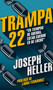 Trampa 22 / Catch 22 (Spanish Edition) by Joseph Heller, 9788439735908