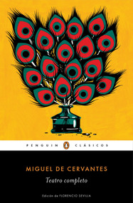 Miguel de Cervantes. Teatro completo / Miguel de Cervantes. Complete Theater (Spanish Edition) by Miguel de Cervantes, 9788491051558