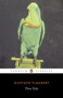 Three Tales by Gustave Flaubert, Roger Whitehouse, Geoffrey Wall, 9780140448009