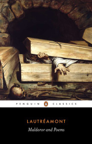 Maldoror and Poems by Comte de Lautréamont, Paul Knight, Paul Knight, 9780140443424