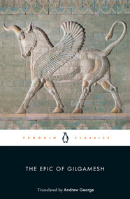 The Epic of Gilgamesh by Andrew George, Andrew George, 9780140449198