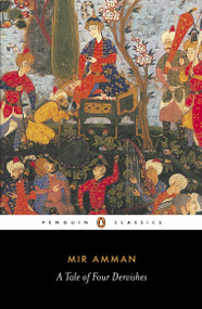 A Tale of Four Dervishes by Mir Amman, 9780140455182