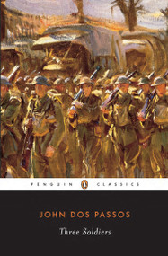 Three Soldiers by John Dos Passos, Townsend Ludington, 9780141180274