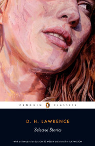 Selected Stories - 9780141441658 by D. H. Lawrence, Louise Welsh, Sue Wilson, Sue Wilson, 9780141441658