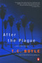 After the Plague (and Other Stories) by T.C. Boyle, 9780142001417