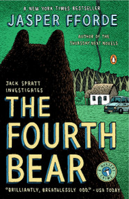 The Fourth Bear (A Nursery Crime) by Jasper Fforde, 9780143038924