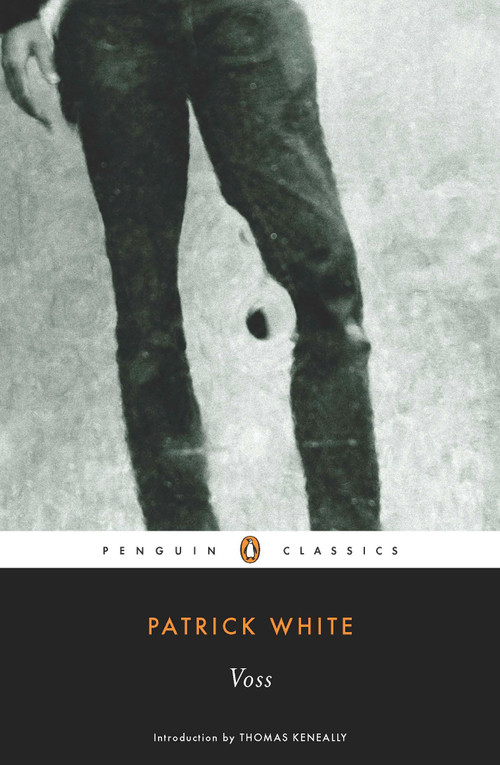 Voss by Patrick White, Thomas Keneally, 9780143105688