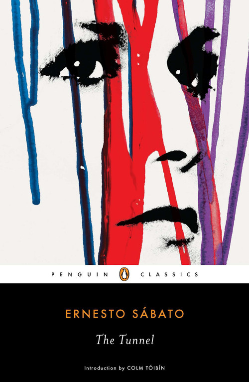 The Tunnel - 9780143106531 by Ernesto Sabato, Margaret Sayers Peden, Colm Toibin, 9780143106531