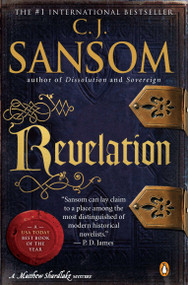 Revelation (A Matthew Shardlake Tudor Mystery) by C. J. Sansom, 9780143116240