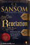 Revelation (A Matthew Shardlake Tudor Mystery) by C. J. Sansom, 9780143116240