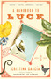 A Handbook to Luck by Cristina García, 9780307276803