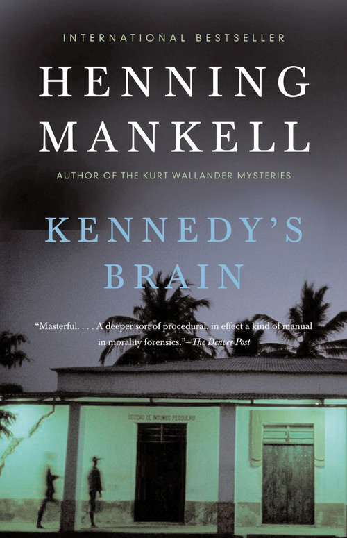 Kennedy's Brain (A Thriller) by Henning Mankell, 9780307385918