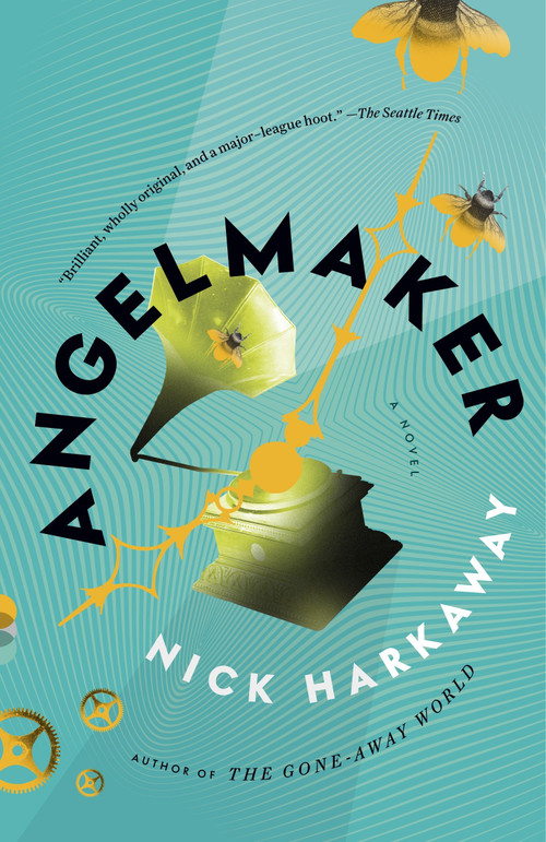 Angelmaker by Nick Harkaway, 9780307743626