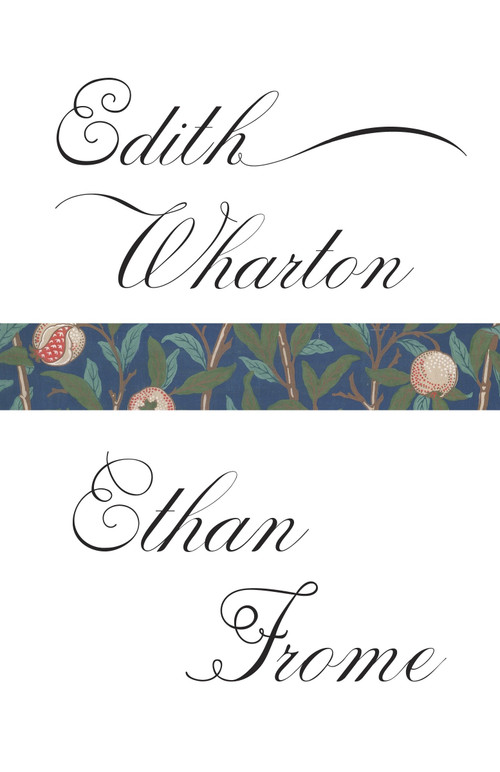 Ethan Frome - 9780307949530 by Edith Wharton, 9780307949530