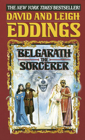 Belgarath the Sorcerer by David Eddings, Leigh Eddings, 9780345403957
