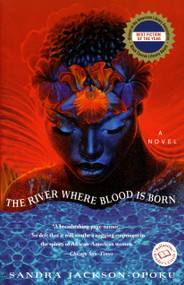 The River Where Blood Is Born by Sandra Jackson-Opoku, 9780345424761
