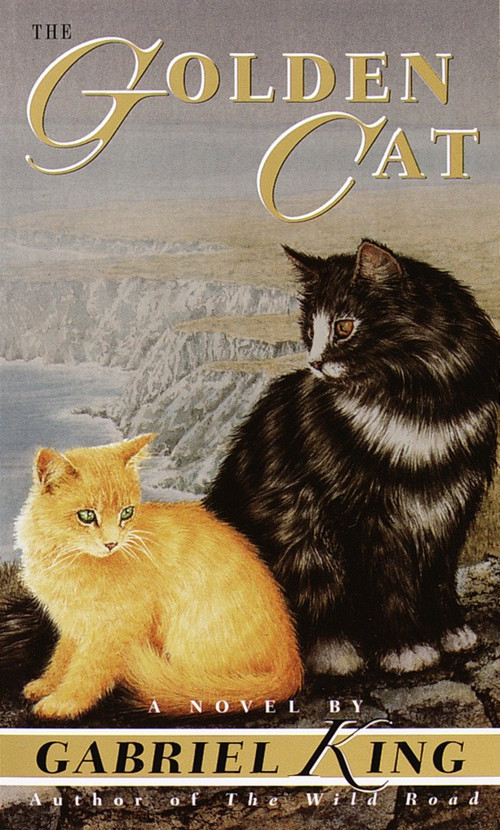 The Golden Cat (A Novel) by Gabriel King, 9780345423054