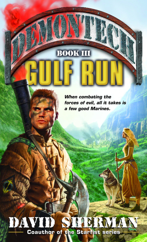 Demontech: Gulf Run by David Sherman, 9780345443762