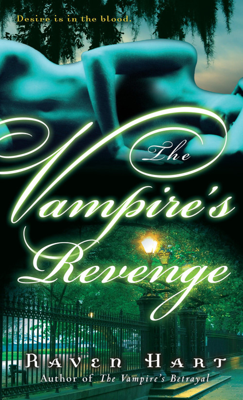 The Vampire's Revenge by Raven Hart, 9780345498588