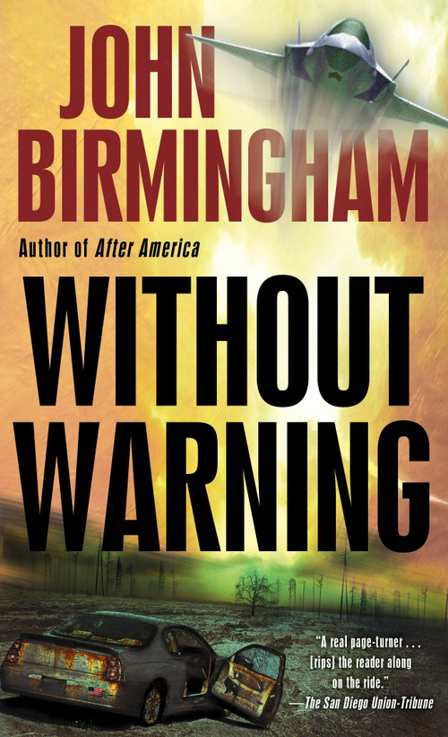 Without Warning by John Birmingham, 9780345502902