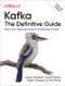 Kafka: The Definitive Guide (Real-Time Data and Stream Processing at Scale) - 9781492043089 by Gwen Shapira, Todd Palino, Rajini Sivaram, Krit Petty, 9781492043089